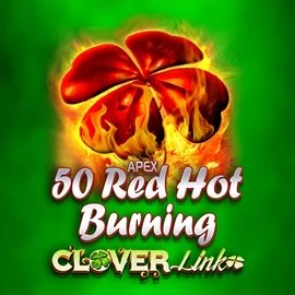 50 Red Hot Burning Clover Links – slot by Novomatic, featured at spinauraa.com